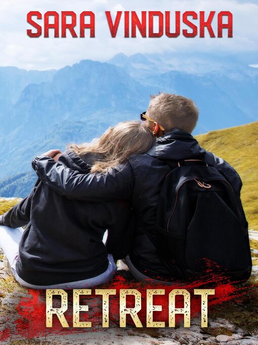 Title details for Retreat by Sara Vinduska - Available